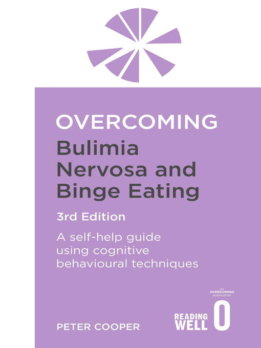 Title details for Overcoming Bulimia Nervosa and Binge-Eating by Peter Cooper - Available